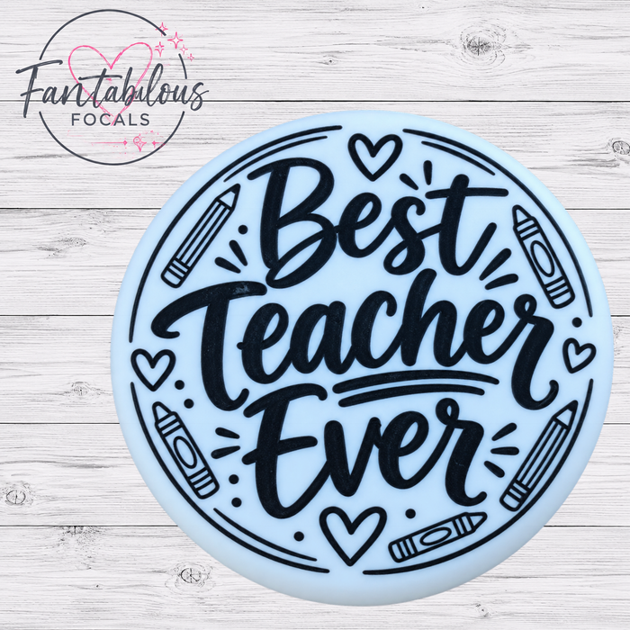 Best Teacher Ever Silicone Focal Bead