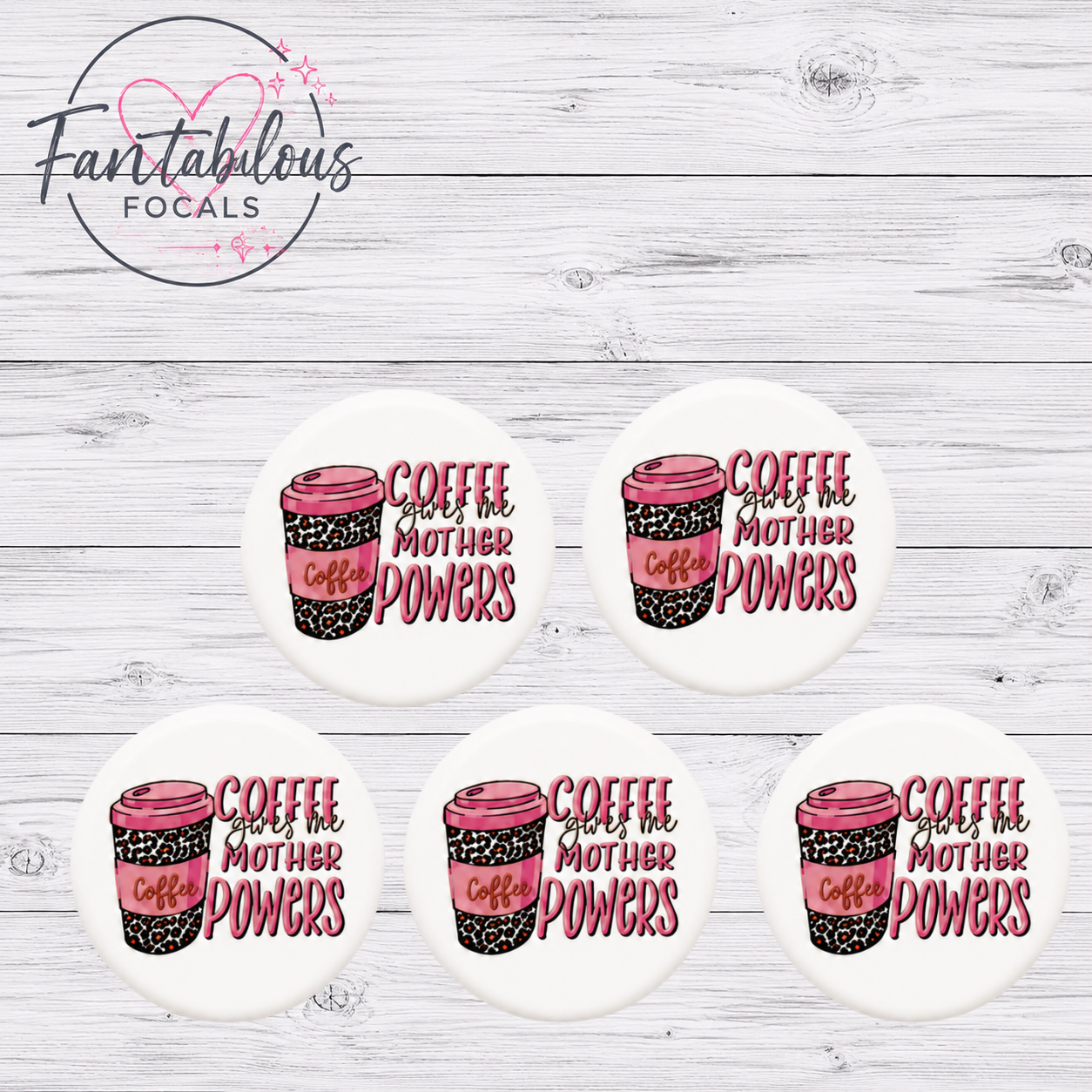 Coffee Gives Me Mother Powers Focal Bead