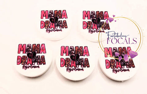 30mm “Mama Of Drama” Custom Exclusive Silicone Focal Bead