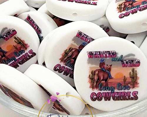 30mm “Wanted and Wild Long Live Cowgirls” Custom Exclusive Silicone Focal Bead