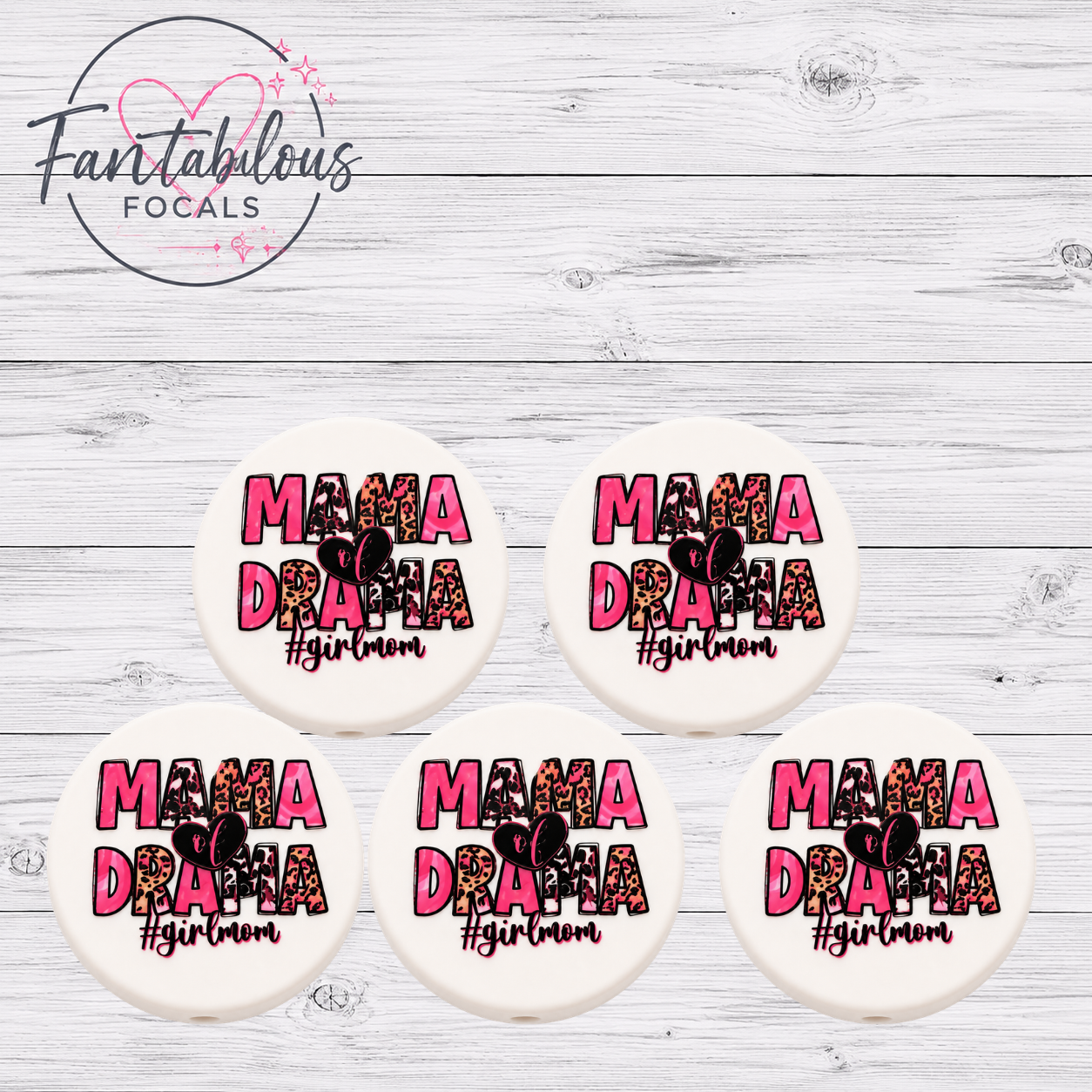 30MM Mama Of Drama #GirlMom Silicone Focal Bead