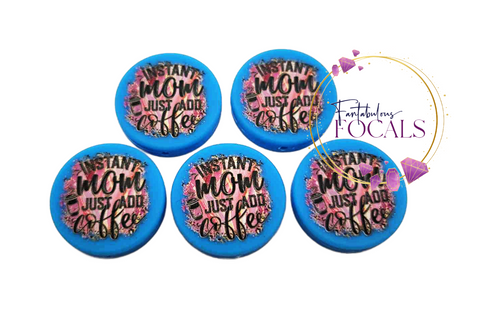 30mm “Instant Mom Just Add Coffee” Custom Exclusive Silicone Focal Bead