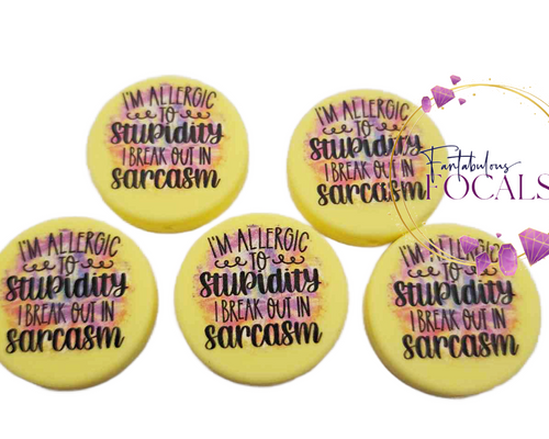 30mm “Allergic to Stupidity” Custom Exclusive Silicone Focal Bead