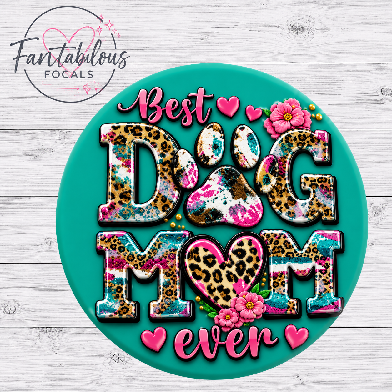 Best Dog Mom Ever Silicone Focal Bead