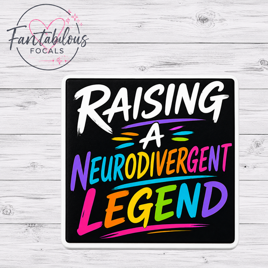 Raising A Neurodivergent Legend Silicone Focal Bead