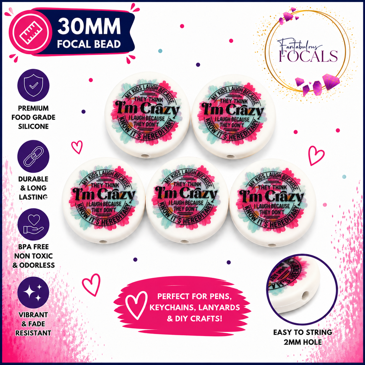 30MM I’m Crazy It’s Hereditary Silicone Focal Bead