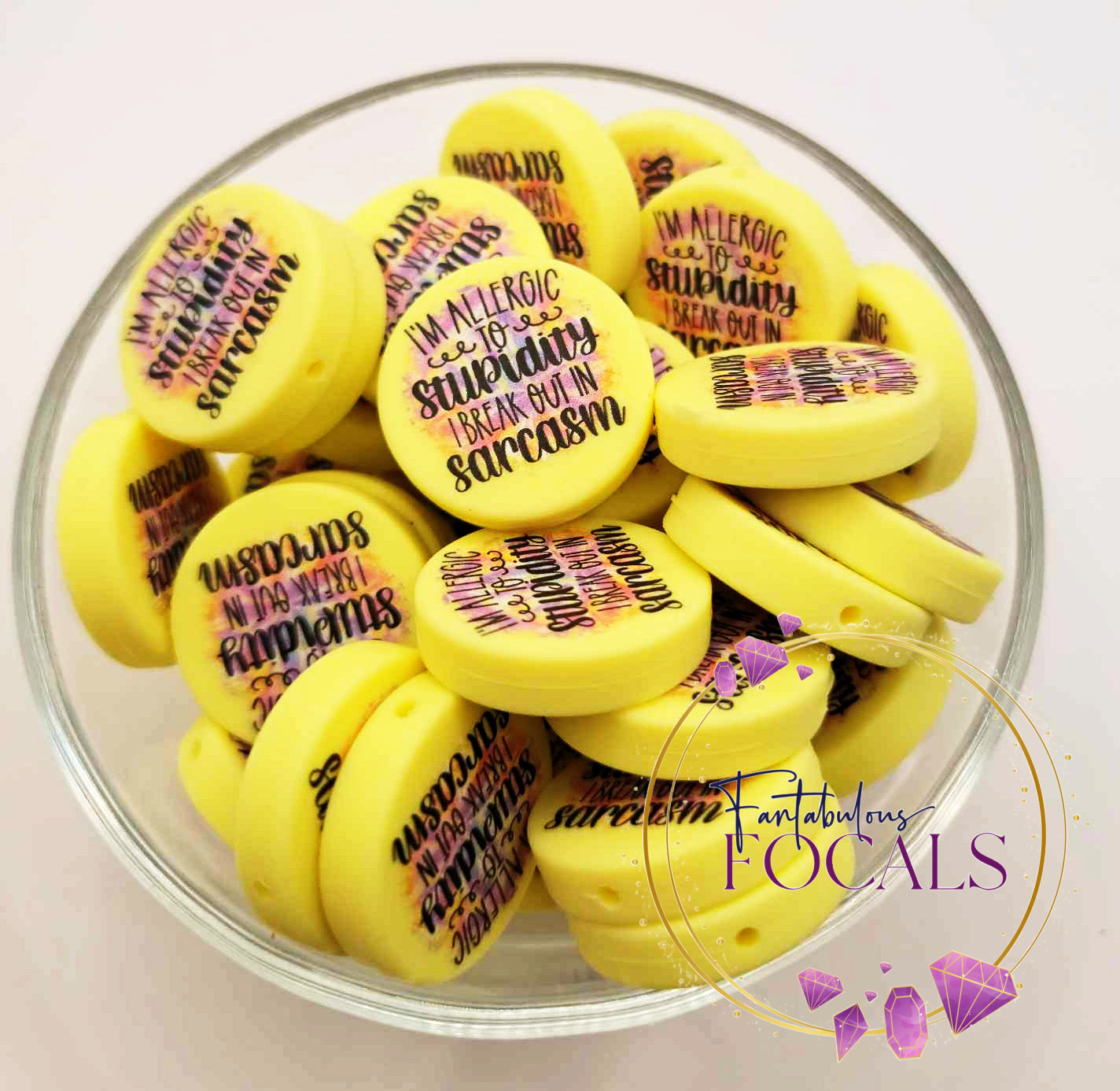 30mm “Allergic to Stupidity” Custom Silicone Focal Bead